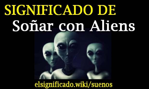 Soñar con aliens o extraterrestres